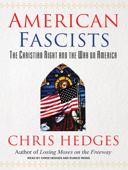 Title details for American Fascists by Chris Hedges - Available